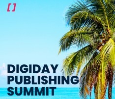 Digiday Publishing Summit