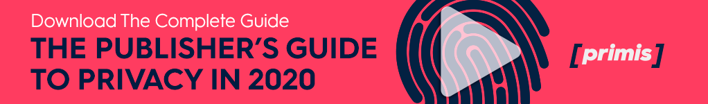 Download the publisher's guide to privacy in 2020