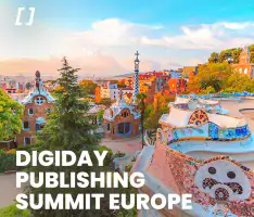 Digiday Publishing Summit Europe